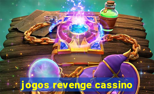 jogos revenge cassino